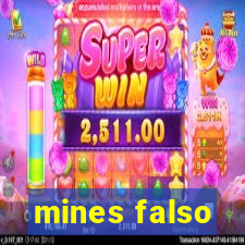 mines falso